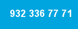 932 336 77 71